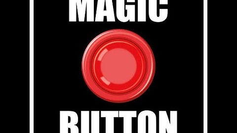 Magic Button by Craig Petty