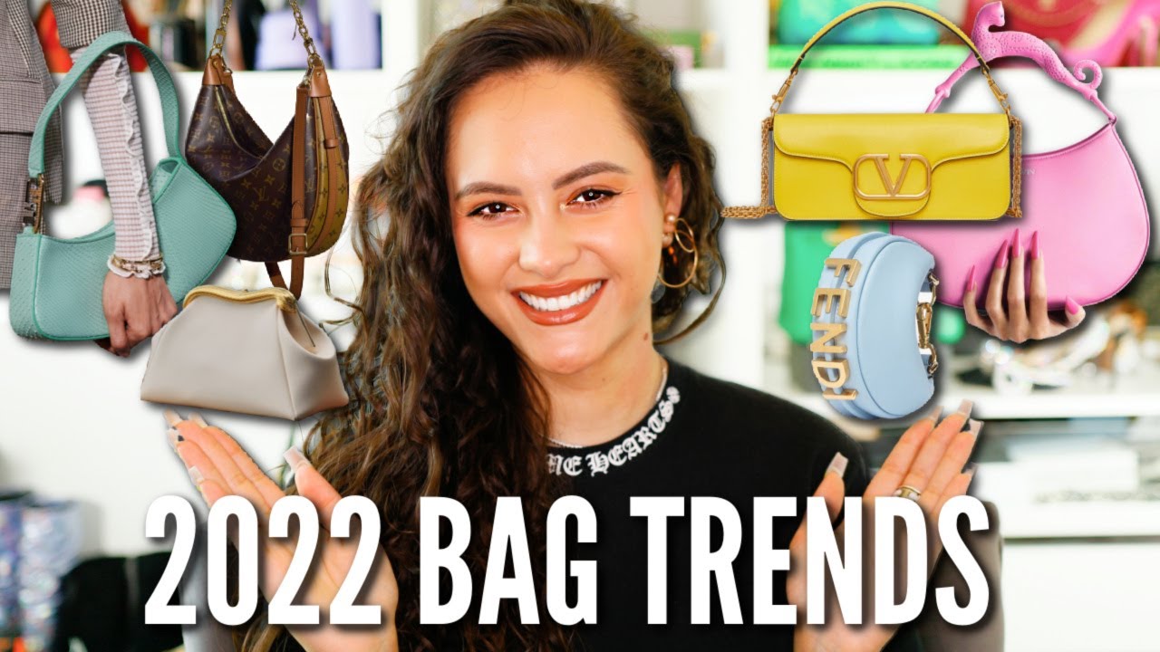 7 BIGGEST Luxury Handbag Trends 2022 *THE ONLY TRENDS TO KNOW