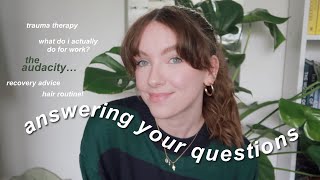 answering your questions | how therapy's going, restrictive meal plans and my haircare routine