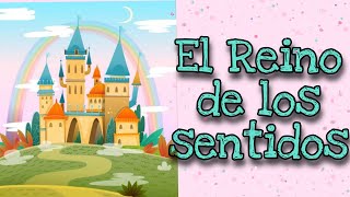 Cuento - El reino de los sentidos