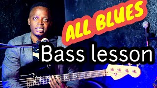 How to play All blues on bass - Miles Davis | Beginners lesson by Gilberto | Paul chambers