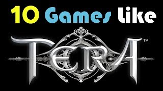 10 Games Like Tera