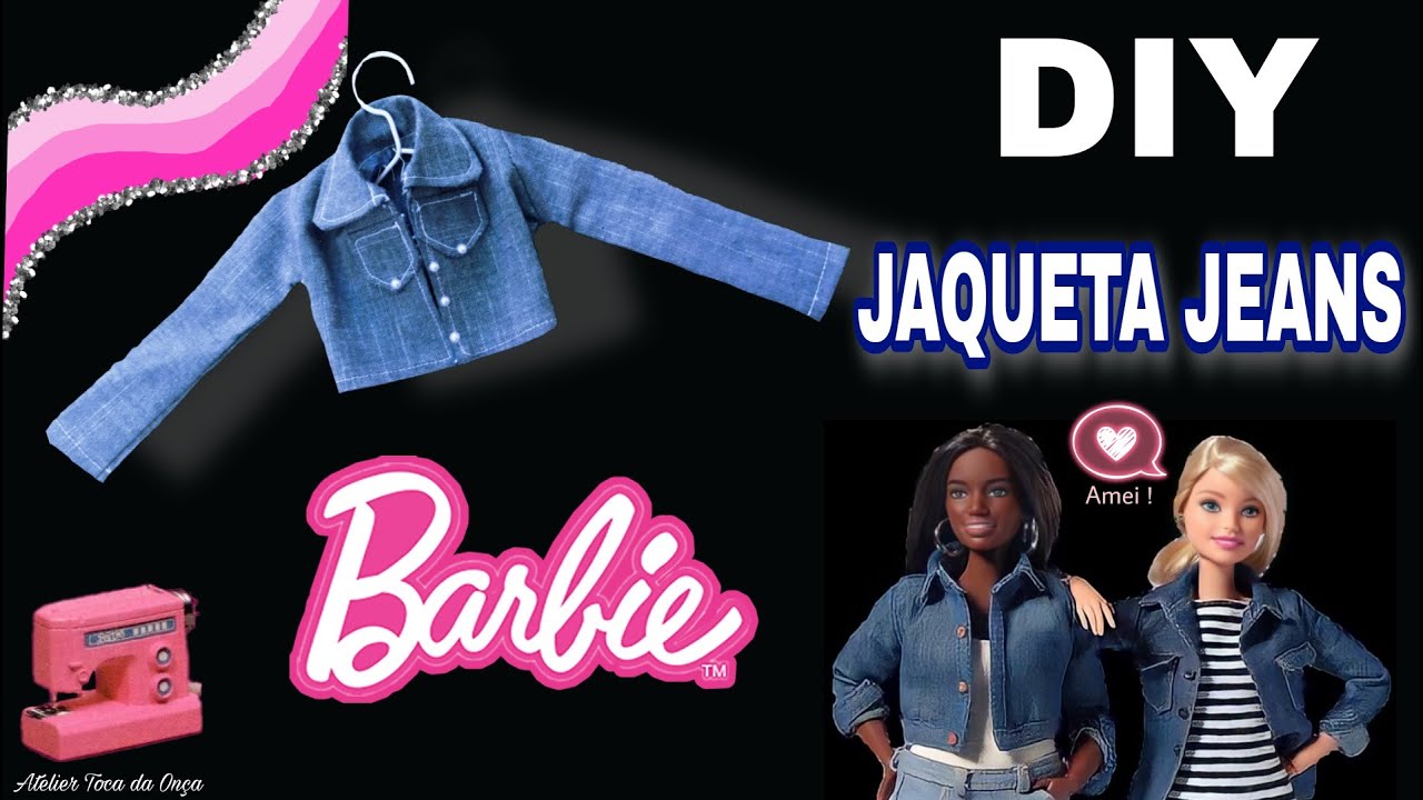 Jaqueta Jeans para Barbie, Como Fazer Roupinha de Boneca 