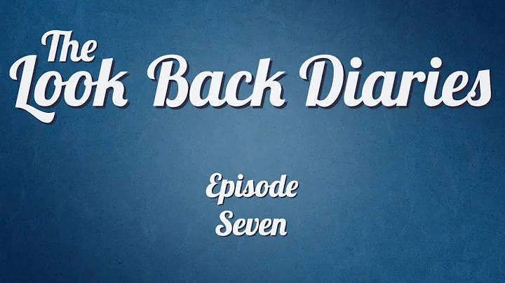 The Look Back Diaries Episode 7 with Hank Green