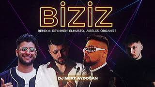 Bi̇zi̇z & Ortam 2.0 Reynmen & Organize & Lvbelc5 & Elmusto (Mert Aydoğan Remix)