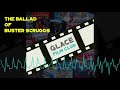 The ballad of buster scruggs  film review glac film club