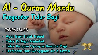 RUQYAH BAYI SUSAH TIDUR DAN REWEL 🥱