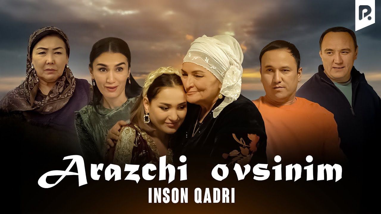 Arazchi ovsinim (Inson qadri) | Аразчи овсиним (Инсон кадри)
