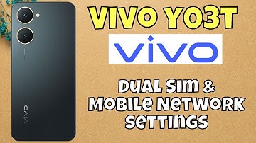 Vivo Y03t Dual Sim & Mobile Network settings || How to set dual sim and network settings #new