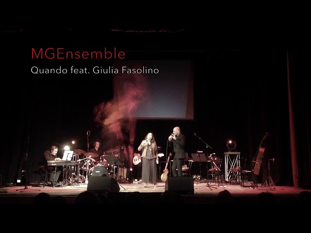 MASSIMO GUERINI feat  GIULIA FASOLINO MGEnsemble Quando