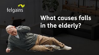 What causes falls in the elderly? | Tips and tricks you can implement to reduce the risk