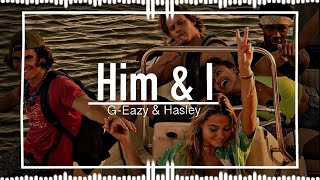 (See thats my down b) Him & I [G-Eazy & Hasley] Edit  | msfediixts Sounds Resimi