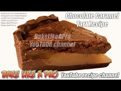 Video: Chocolate Caramel Tart - A Step By Step Recipe With A Photo