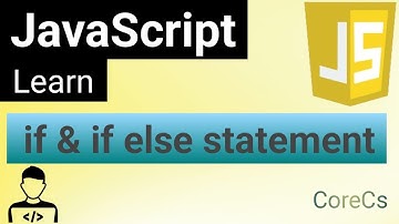If,else Statements In JavaScript ||  Tutorial in javascript in hindi || CoreCs