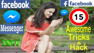 Facebook Messenger Tricks 2017 || 15 Awesome SECRETS