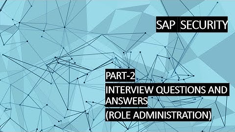 PART 2 - Interview Question and Answers - Role Admin