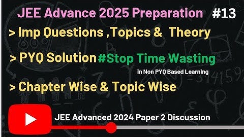 30 Must Watch if u think it is tough | JEE Advanced 2024 Paper Solution & Dis.. |#jeeadvanced2025