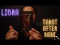 LIBRA | YOU GAVE THEM AN ULTIMATUM | TAROT AFTER DARK READING