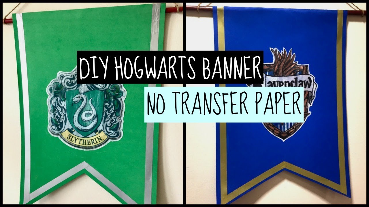 DIY Hogwarts house banner (No transfer paper) 