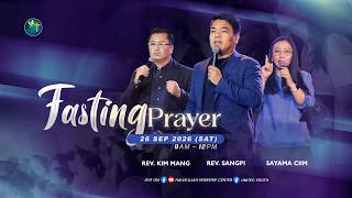 FASTING PRAYER SERVICE - အစာရှောင်ဆုတောင်းခြင်း | 26 SEP 2026