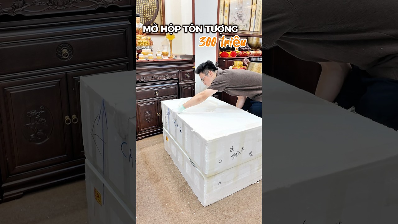 MỞ HỘP TÔN TƯỢNG 300 TRIỆU #phápduyênshop #tuongphat #diatangvuongbotat #phatphap