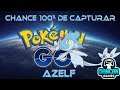 CAPTURANDO COM EXCELENTE AZELF POKEMON GO #482