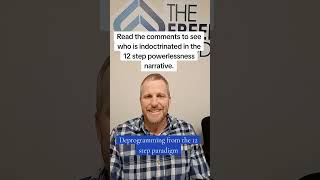 Deprogramming from 12 Step Cult Teachings Can Set You Free!