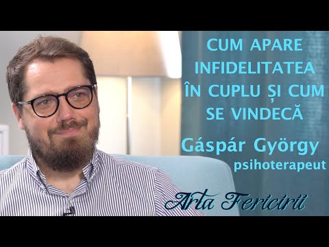 Gáspár György - Cum apare infidelitatea in cuplu si cum se vindeca