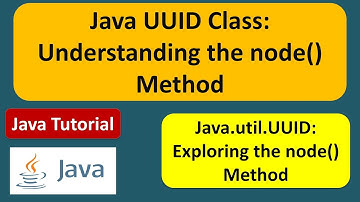 Java UUID Class: Understanding the node() Method