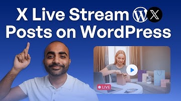 Add X Livestreams to WordPress in Minutes!