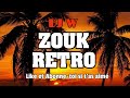 DJ W - Les hits du Zouk Retro vol.1 ( avec Gilles Floro, Tanya St Val, Eric Brouta, etc… )