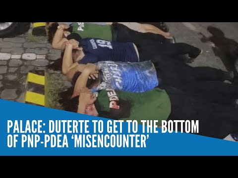 Palace: Duterte to get to the bottom of PNP-PDEA ‘misencounter’