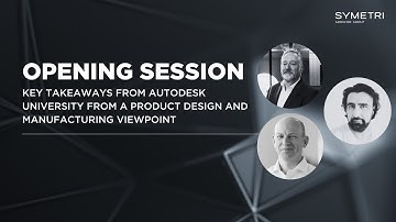 Opening Session -  Key Takeaways from a Product Design and Manufacturing Viewpoint