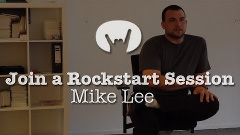 Join a Rockstart Accelerator session -- Mike Lee