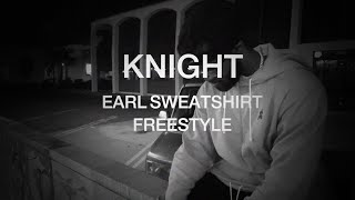 Earl Sweatshirt - Knight feat. Domo Genesis (Freestyle Video)