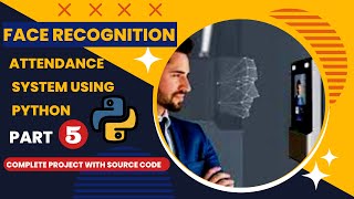 How to make Face Recognition Attendance System in Python | face recognition Python| OpenCV Jarvis 5
