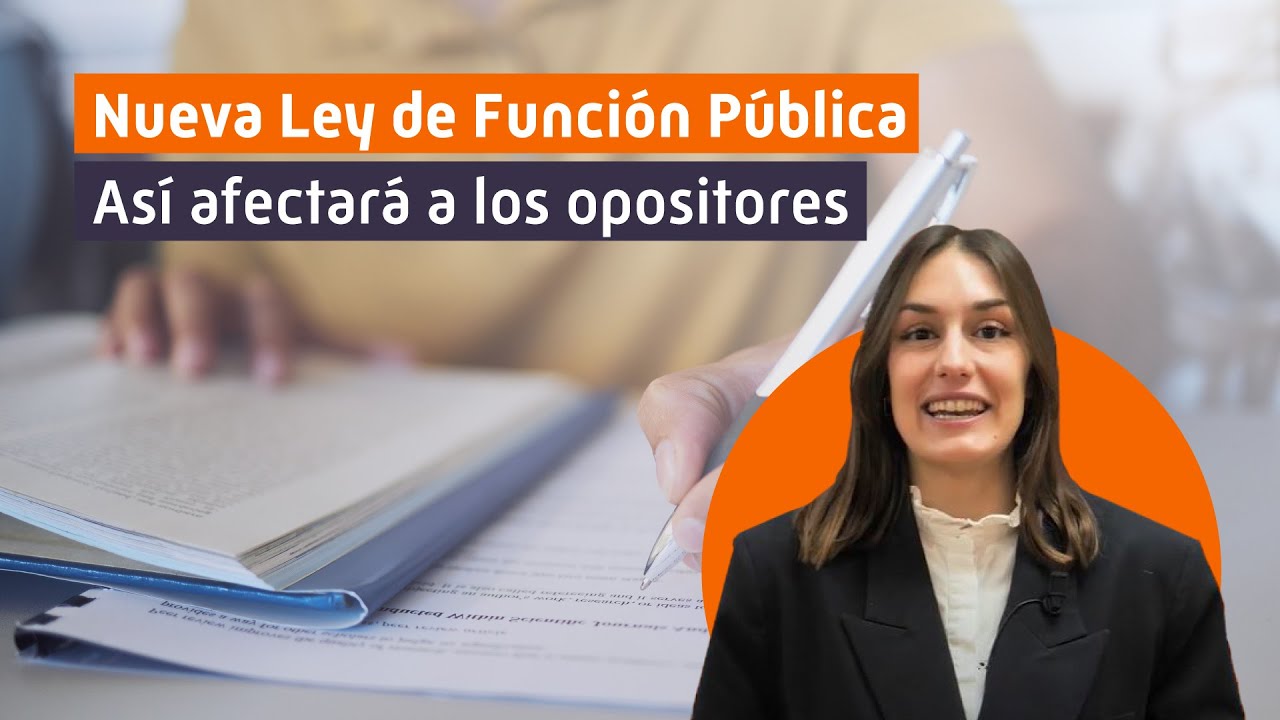 La NUEVA Ley de Función Pública que REVOLUCIONARÁ tu OPOSICIÓN 💥 - YouTube