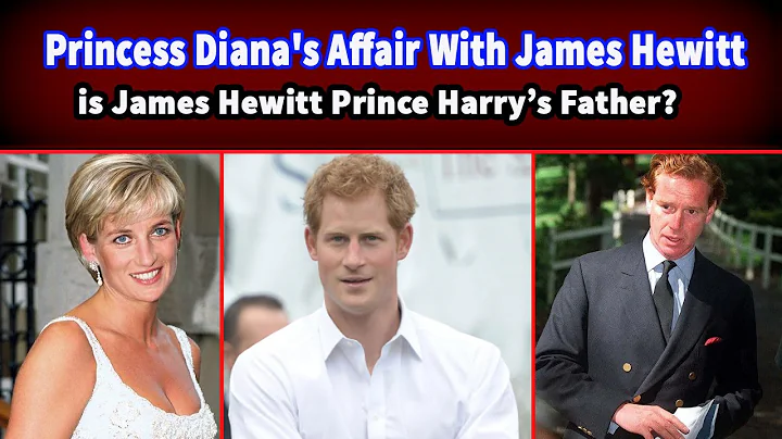 Princess Diana's Affair With James Hewitt  and is James Hewitt Prince Harrys Father?