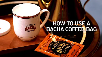 Bacha Coffee | How to Use a Bacha Coffee Bag