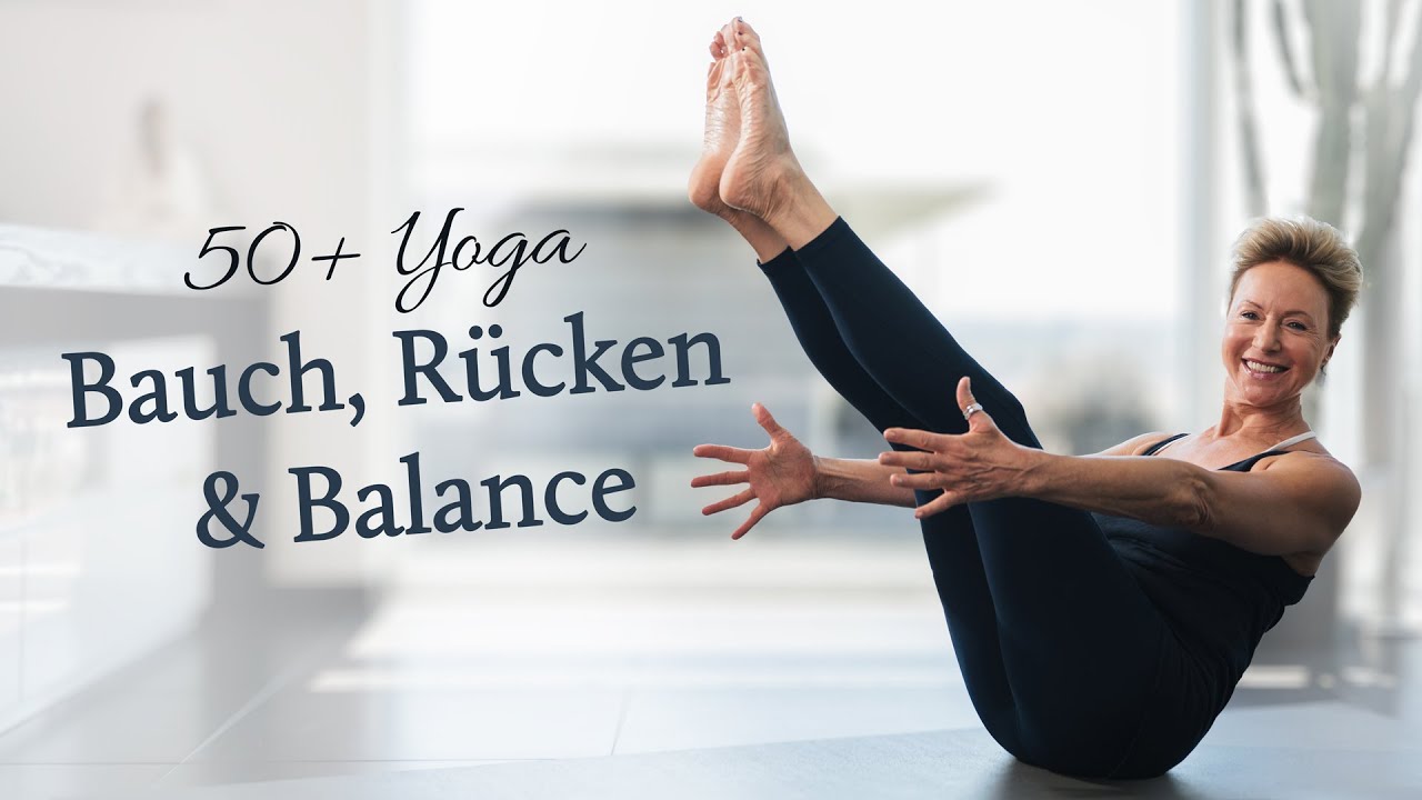 Yoga übungen Zum Abnehmen Am Bauch Bauch, Rücken & Balance - 50+ Yoga für eine kräftige Körpermitte - YouTube