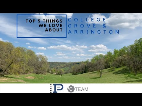 Beautiful College Grove And Arrington, TN - Why We Love It!