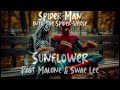 [10 Hours] - Sunflower [Spider-Man - Into the Spider-Verse] - Post Malone  Swae Lee - Perfect Loop