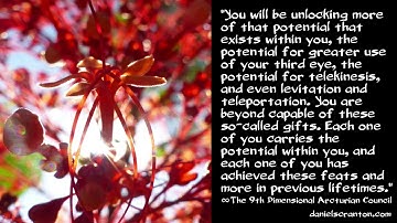 Your 5th Dimensional Abilities ∞The 9D Arcturian Council, Channeled by Daniel Scranton