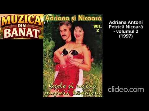 Adriana Antoni \u0026 Petrica Nicoara - vol 2