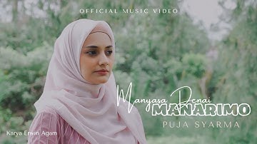 MANYASA DENAI MANARIMO - PUJA SYARMA (Official Music Video)