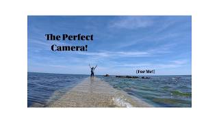 The Perfect Camera