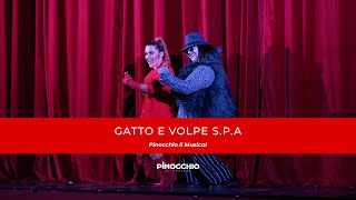 Gatto e Volpe s.p.a | PINOCCHIO - Il Musical