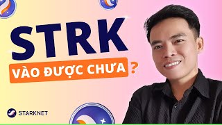 Phân tích Starknet (STRK) chi tiết, vào hàng được chưa ? | Sang LV