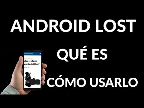 ¿Qué es y Cómo usar Android Lost?