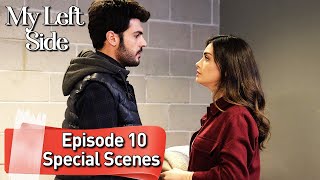 Episode 10 Special Scenes 📢📢- Sol Yanım | My Left Side